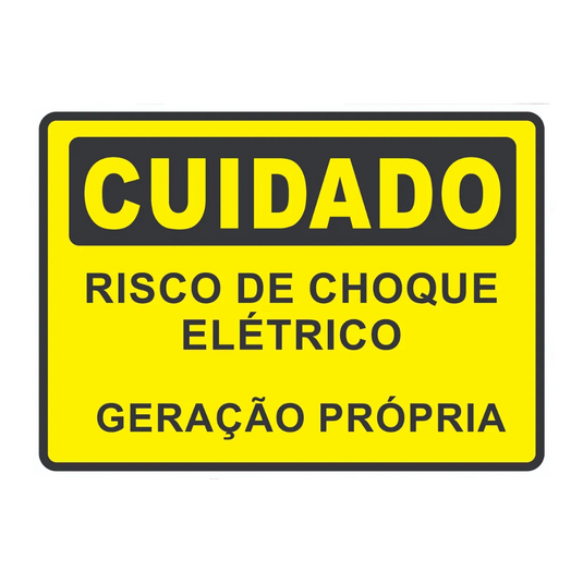 PLACA CUIDADO GERACÃO PRÓPRIA - RISCO DE CHOQUE ELÉTRICO 250X180MM